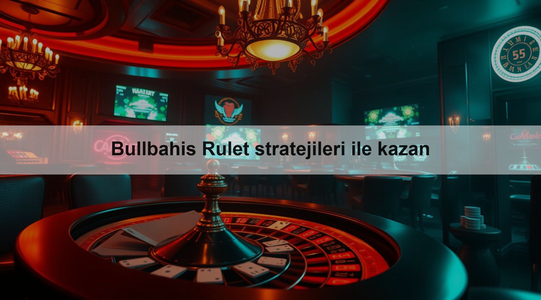 Bullbahis Rulet stratejileri ile kazan