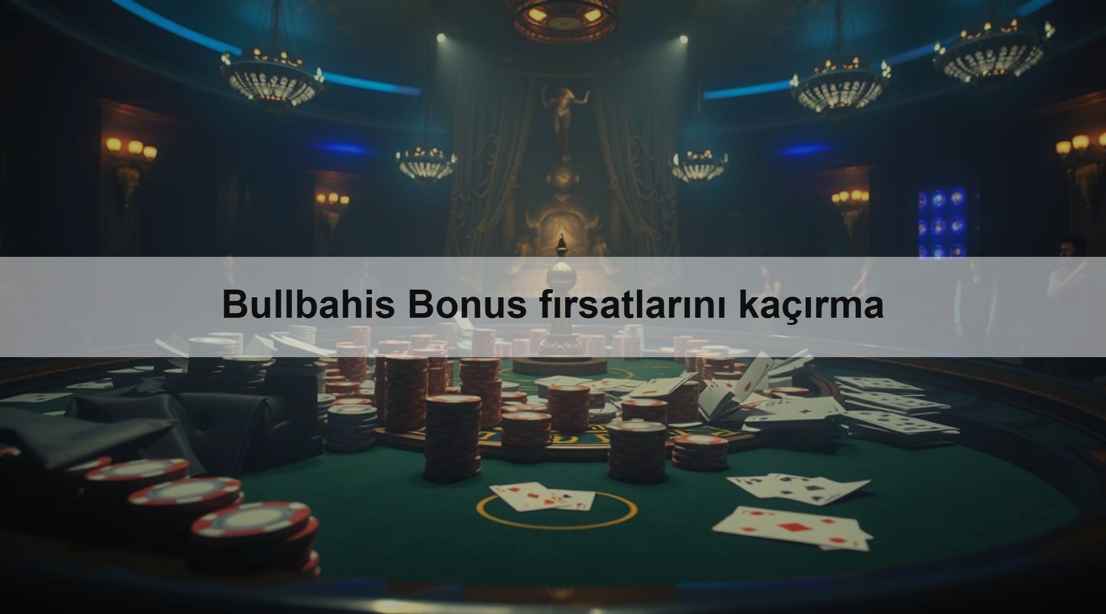 Bullbahis Bonus fırsatlarını kaçırma