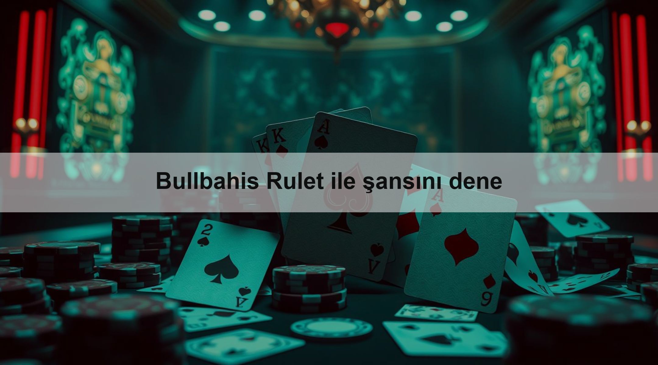 Bullbahis Rulet ile şansını dene