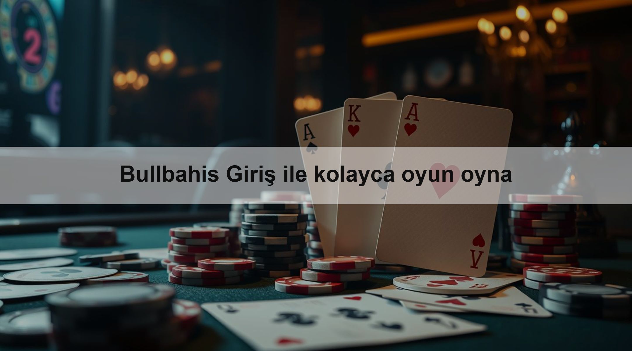 Bullbahis Giriş ile kolayca oyun oyna