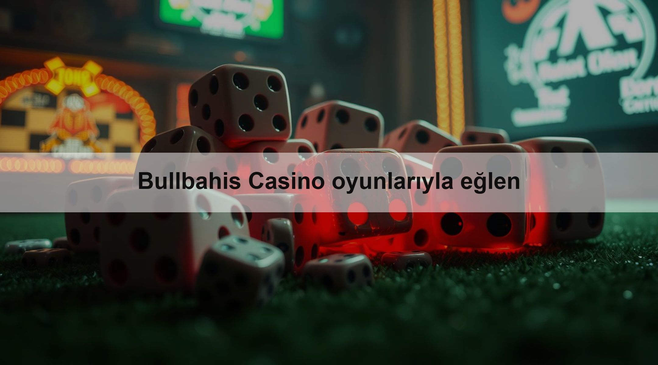 Bullbahis Casino oyunlarıyla eğlen