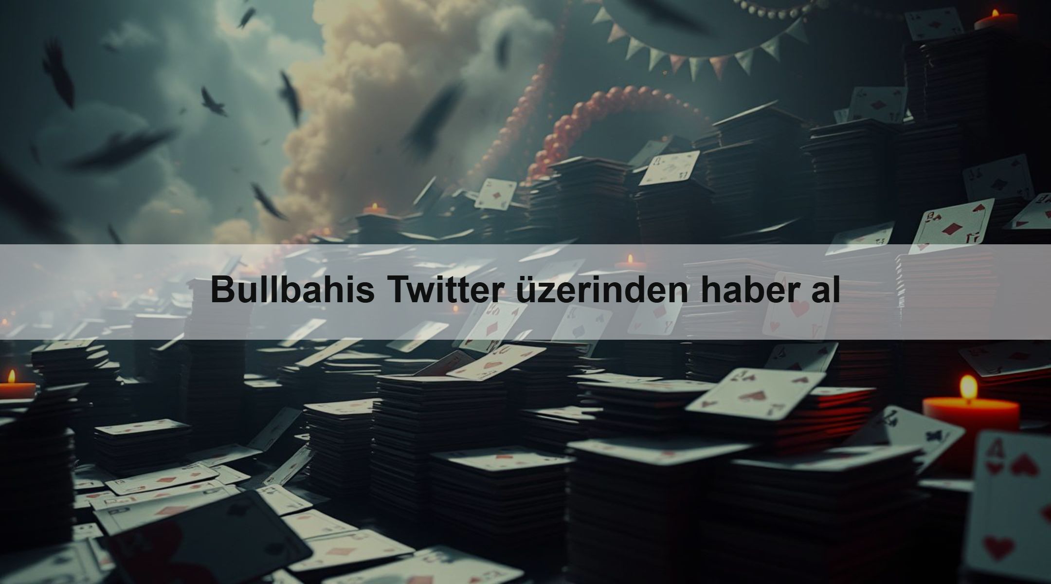 Bullbahis Twitter üzerinden haber al