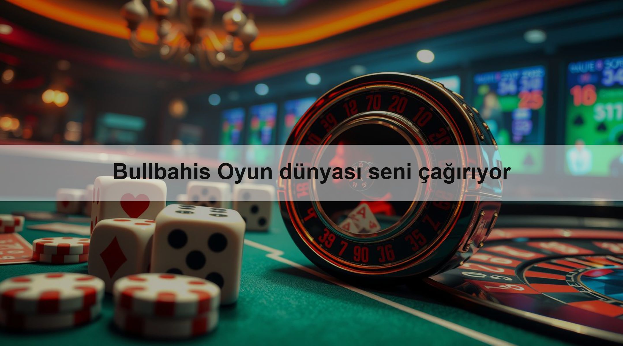 Bullbahis Oyun dünyası seni çağırıyor