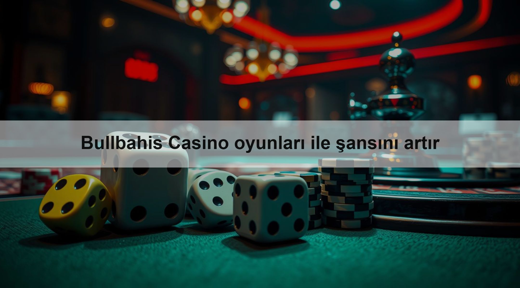 Bullbahis Casino oyunları ile şansını artır