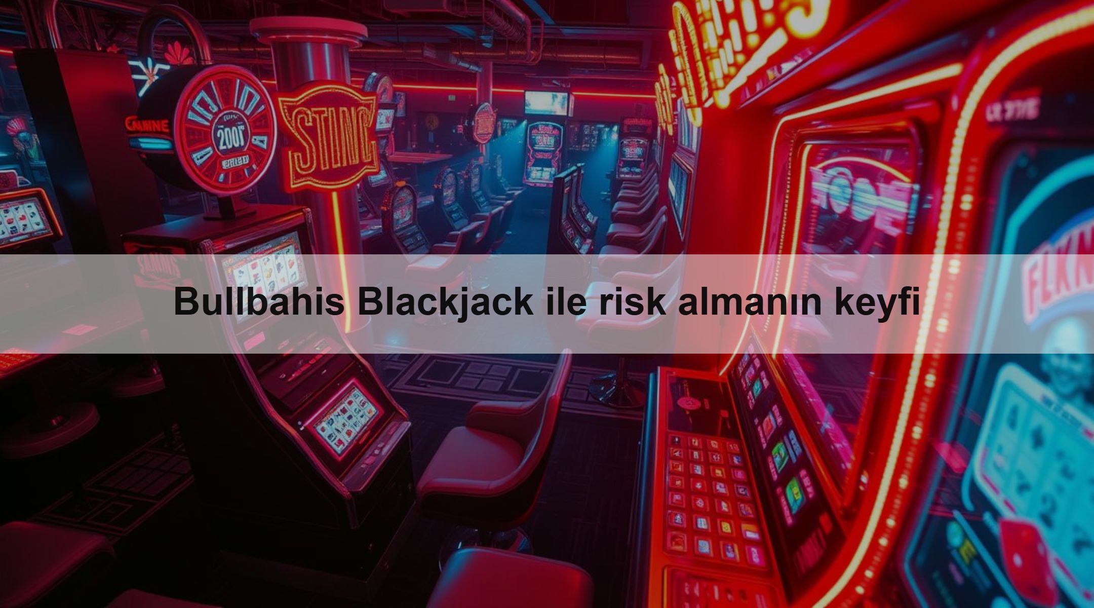 Bullbahis Blackjack ile risk almanın keyfi