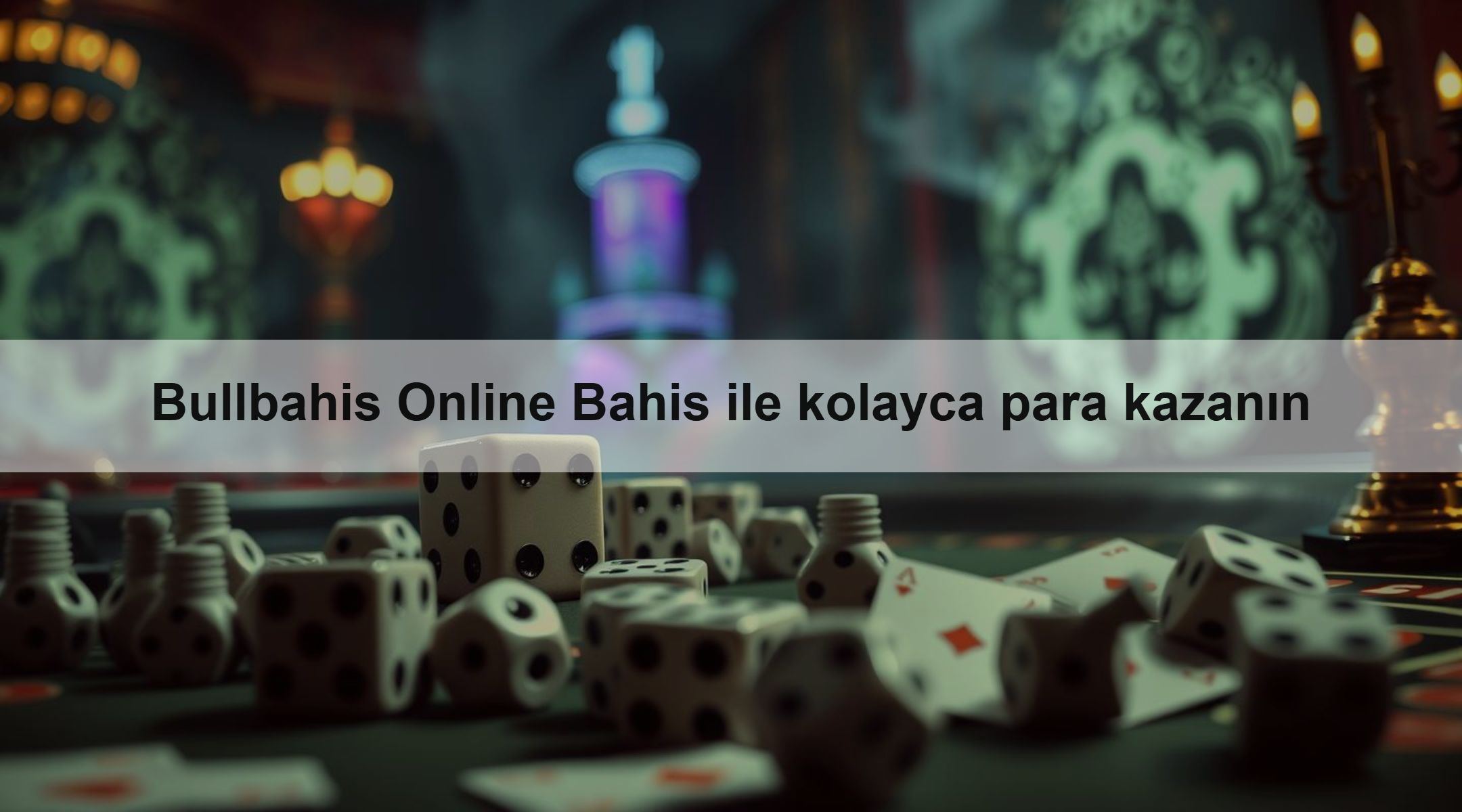 Bullbahis Online Bahis ile kolayca para kazanın