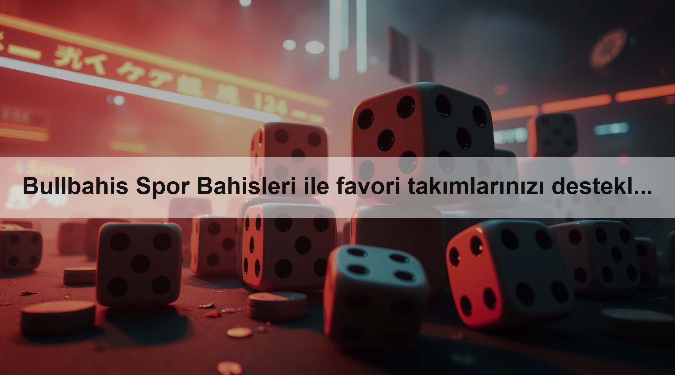 Bullbahis Spor Bahisleri ile favori takımlarınızı destekleyin