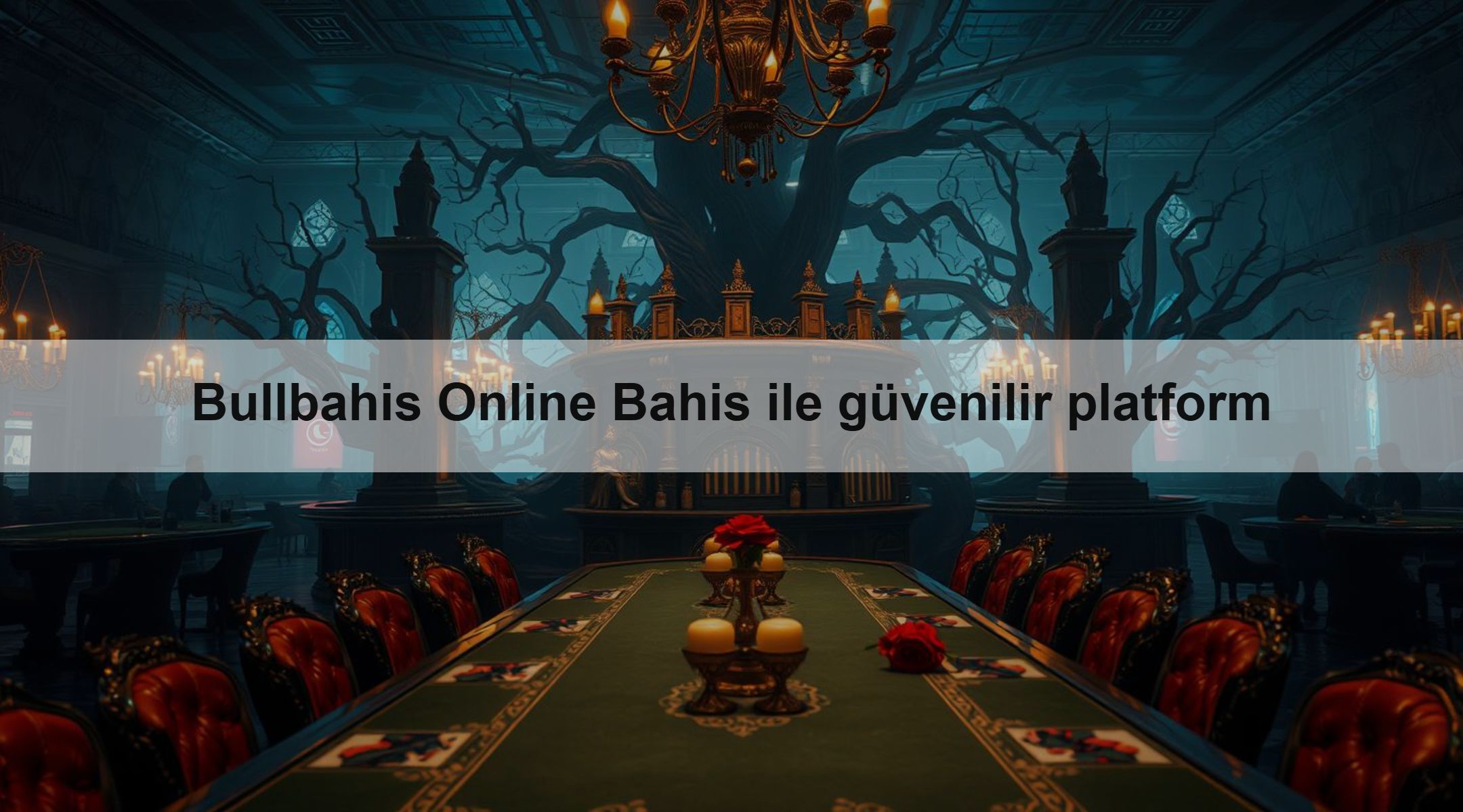 Bullbahis Online Bahis ile güvenilir platform