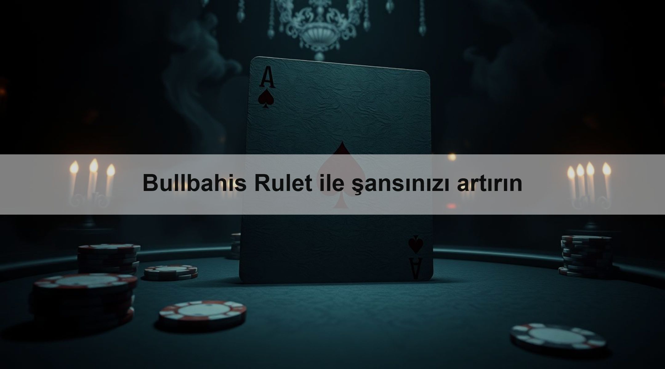 Bullbahis Rulet ile şansınızı artırın