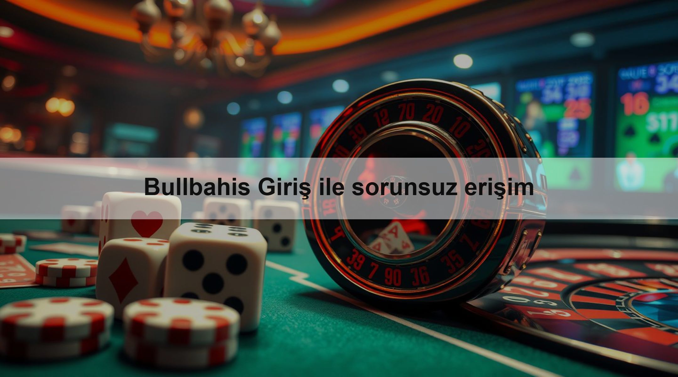 Bullbahis Giriş ile sorunsuz erişim