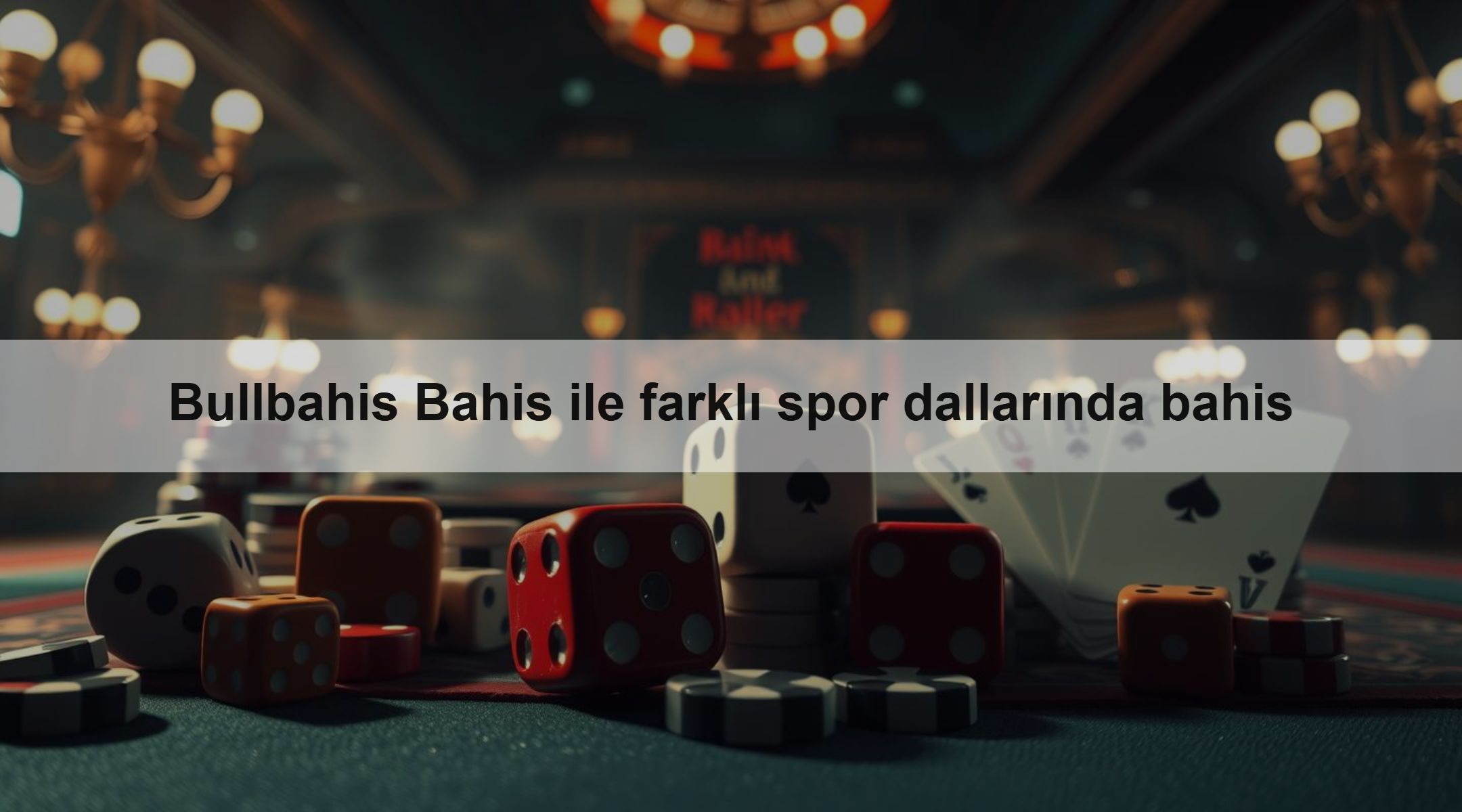 Bullbahis Bahis ile farklı spor dallarında bahis