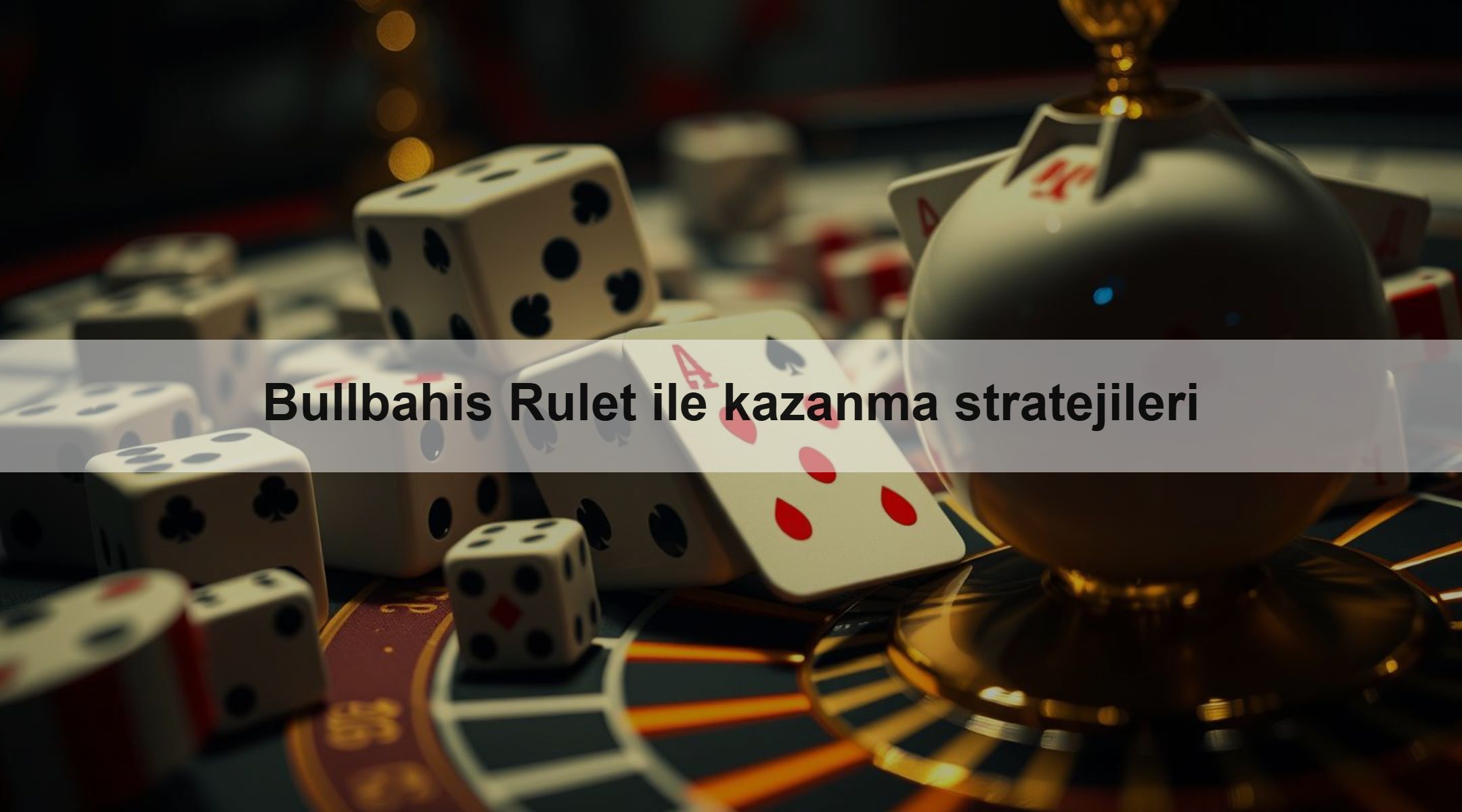 Bullbahis Rulet ile kazanma stratejileri